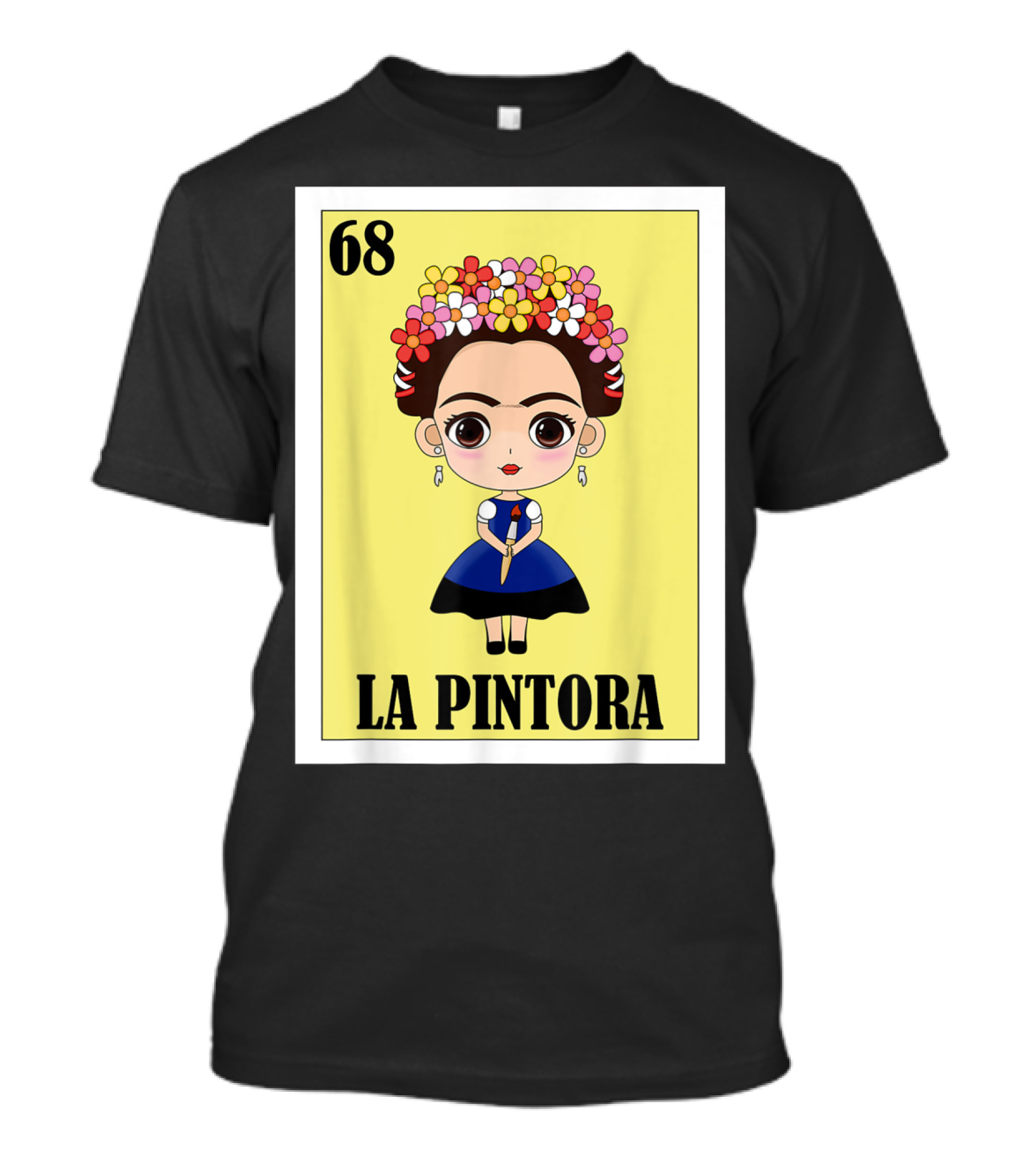 Loteria Card 68 La Pintora Mexican T-Shirt