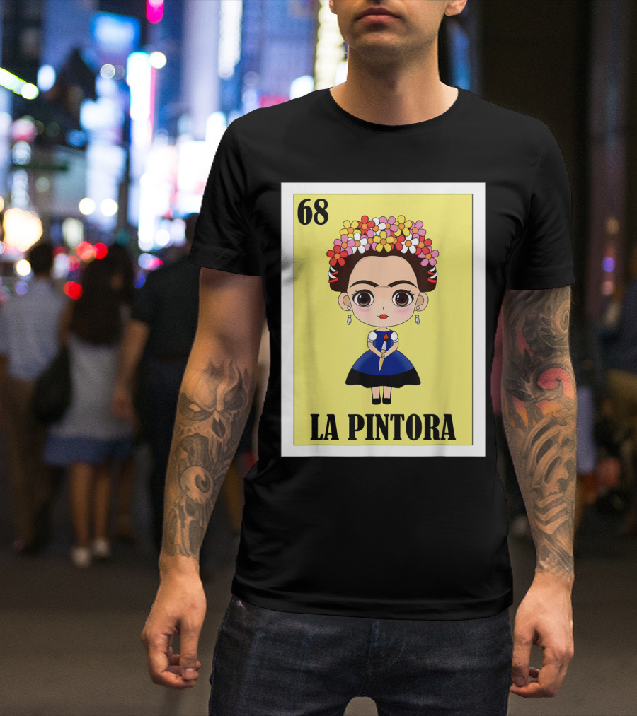 Loteria Card 68 La Pintora Mexican T-Shirt
