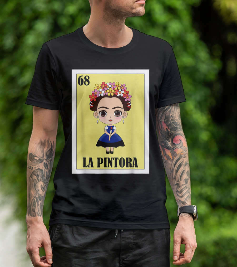 Loteria Card 68 La Pintora Mexican T-Shirt