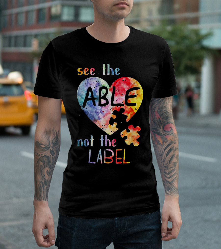 see the able not the label autism awareness heart puzzle piece T-Shirt
