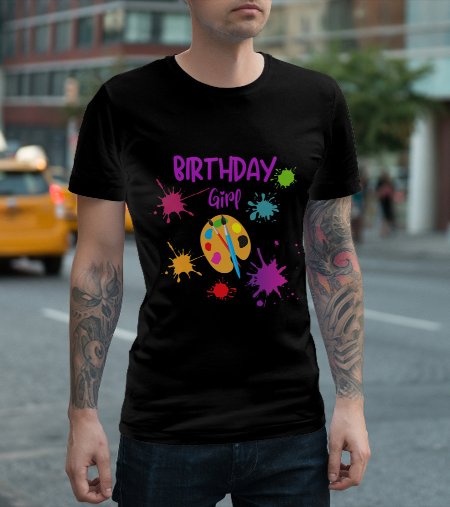 Birthday Girl Paint Splatter Colorful Palette T-Shirt