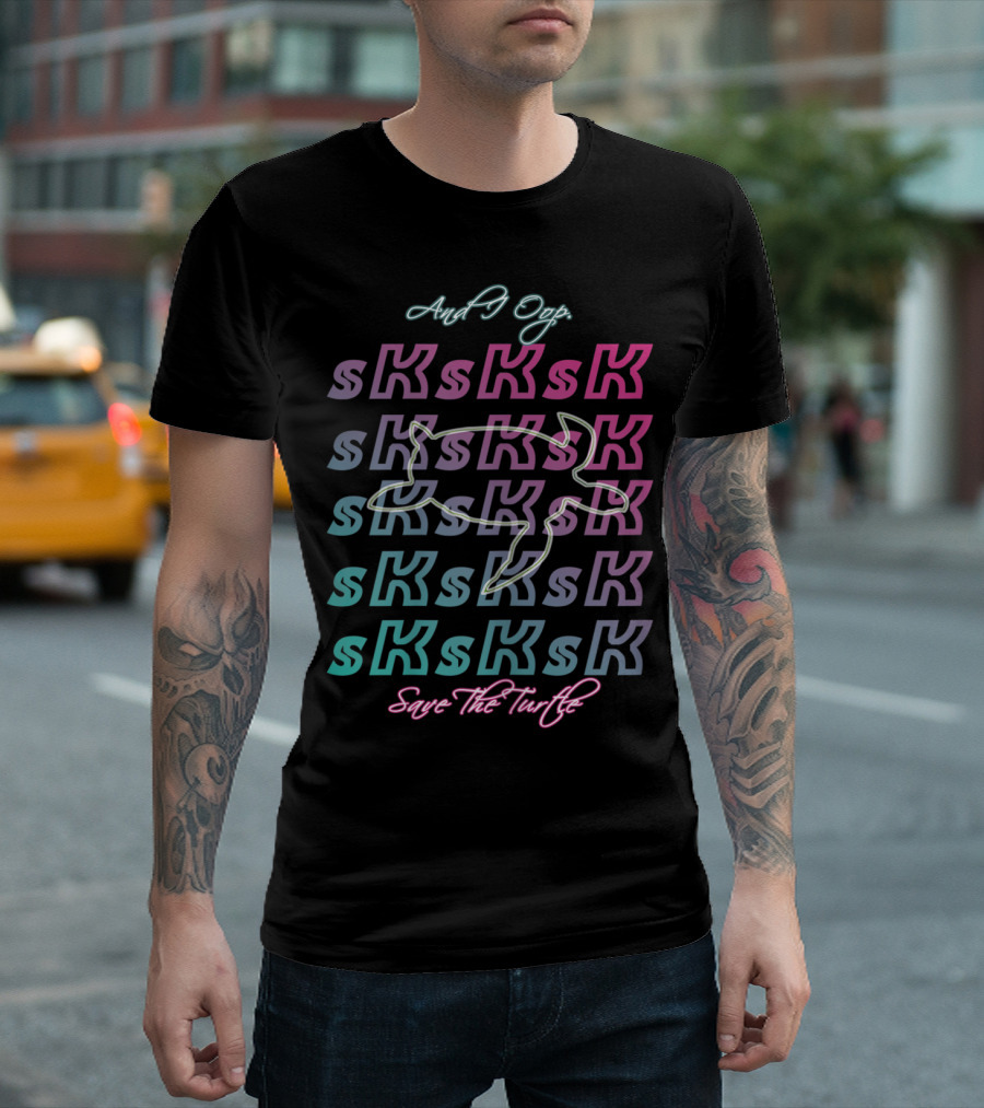 SkSkSk And I Oop Save The Turtle Meme Girls T-Shirt