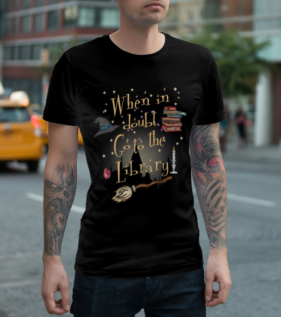 When in Doubt Go to the Library Witch Hat Broomstick Candle Books Stars T-Shirt