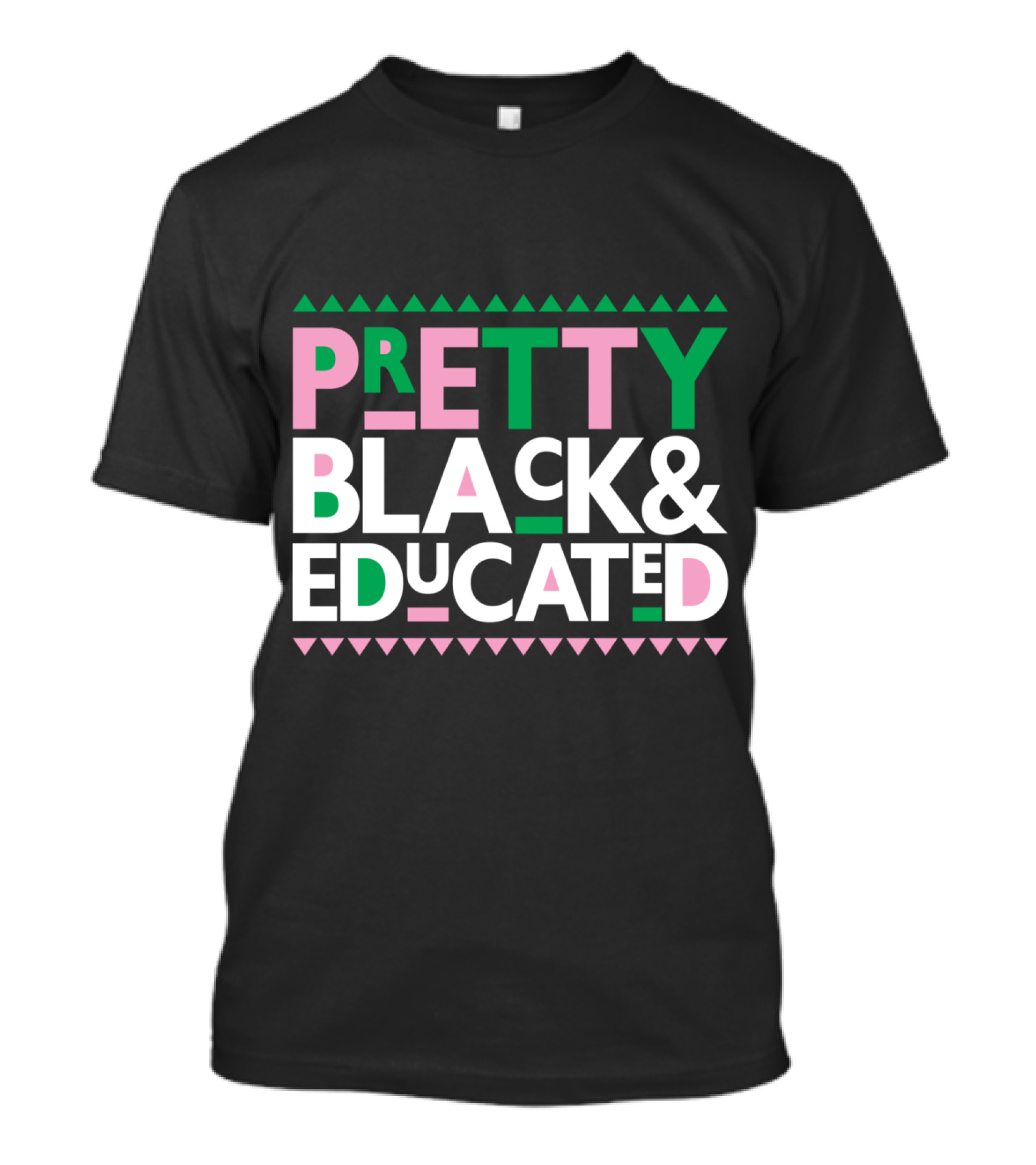 AKA Sorority Pretty Black And Educated T-Shirt