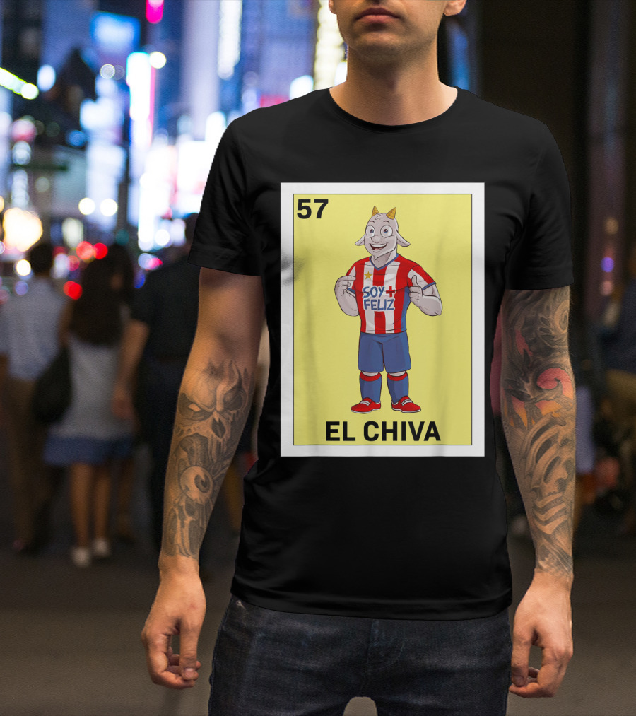 Loteria 57 El Chiva Soy Más Feliz T-Shirt