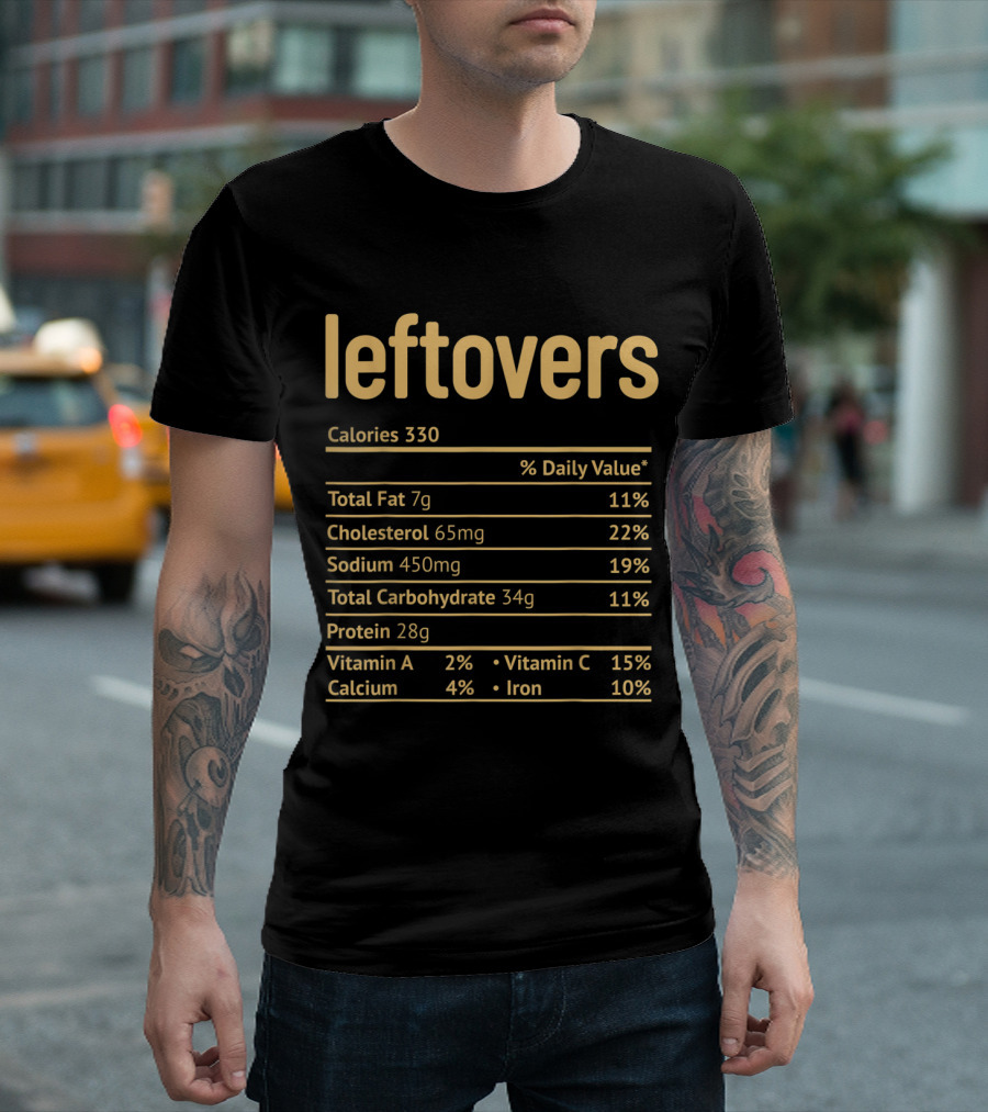Thanksgiving Leftovers Calories Nutrition Facts Chart T-Shirt