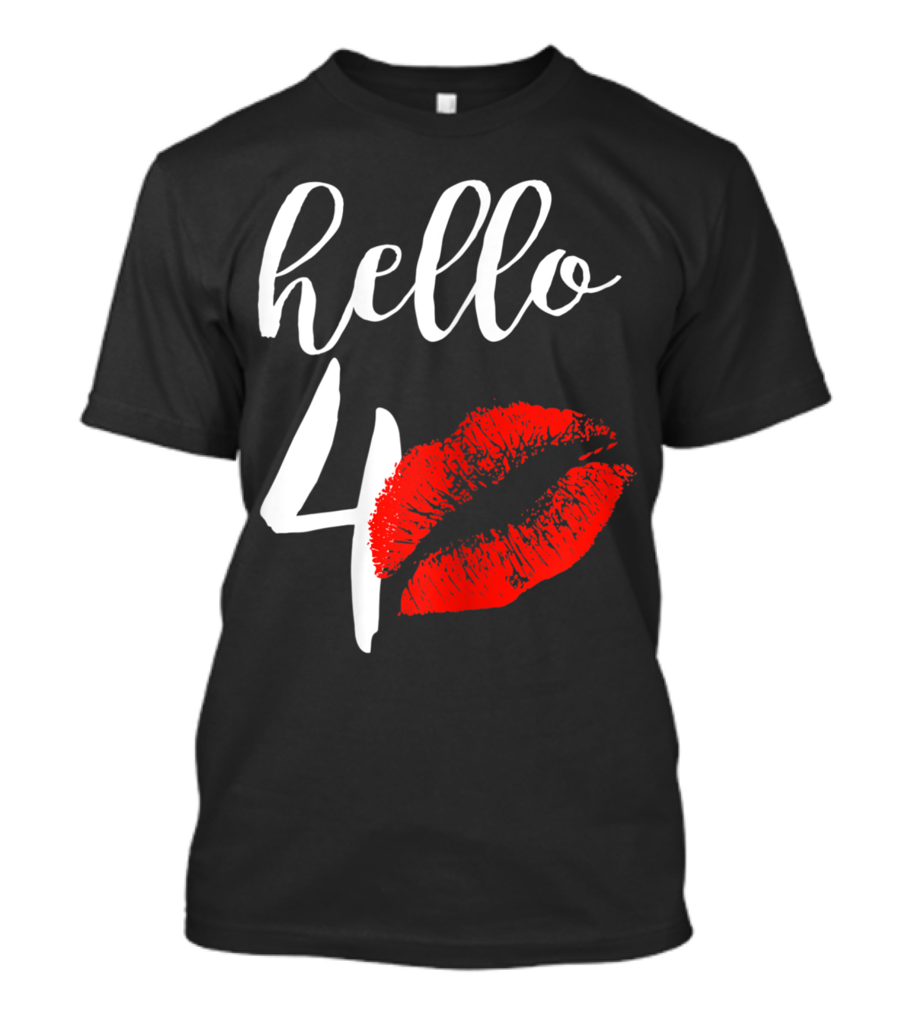 Hello 40 Red Lip Kisses Birthday T-Shirt