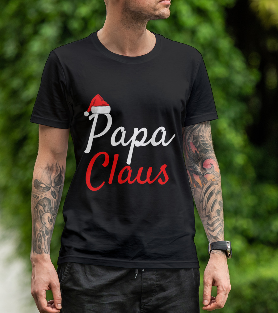 Papa Claus Santa Hat Family Christmas Mens Daddy Claus Mama Baby T-Shirt