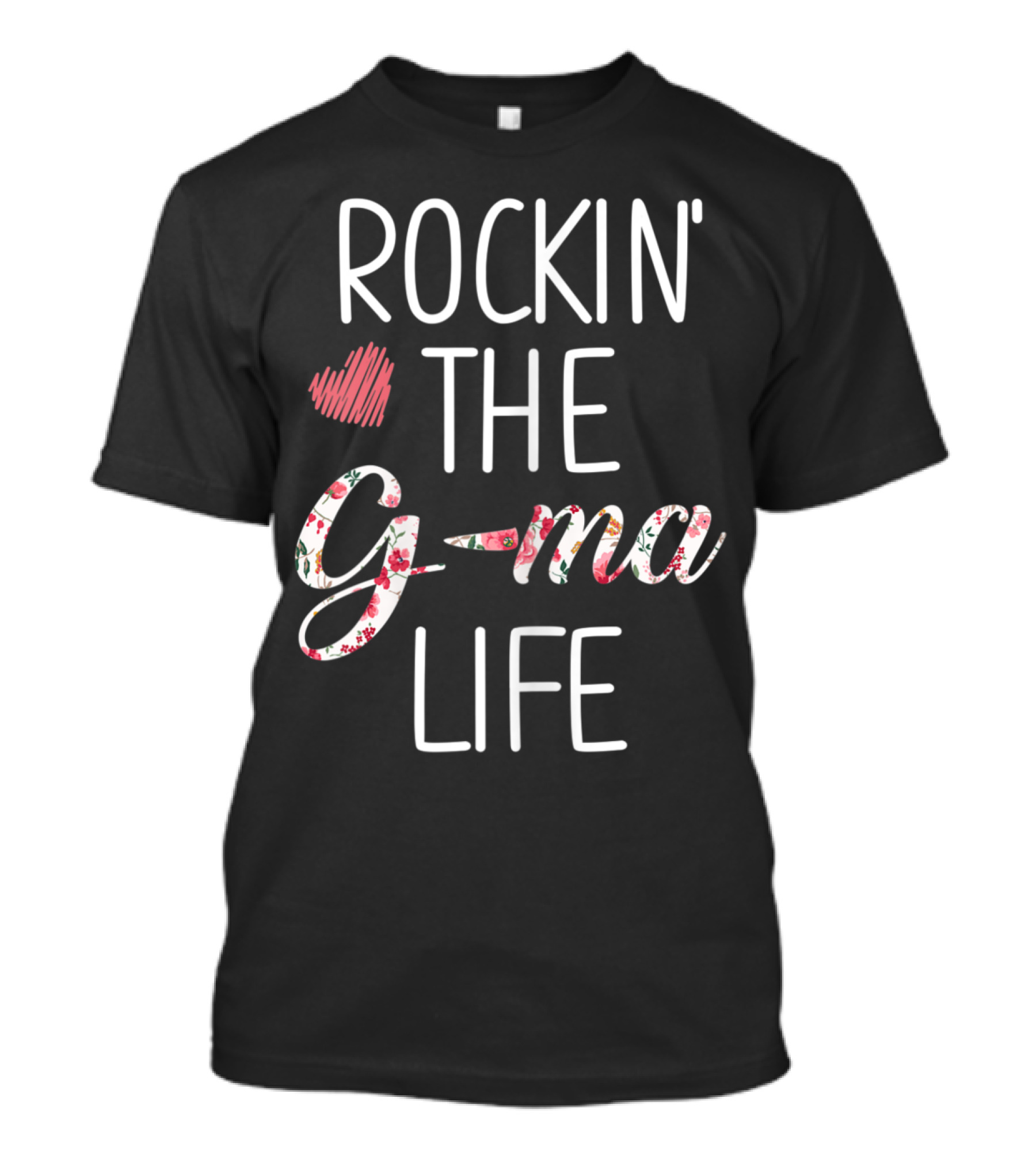 Rockin' The G Ma Life Funny Cute New Grandma Costume T-Shirt