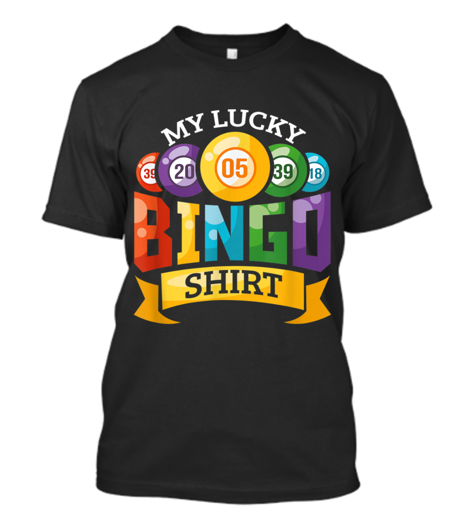 My Lucky Bingo 39 20 05 39 18 T-Shirt