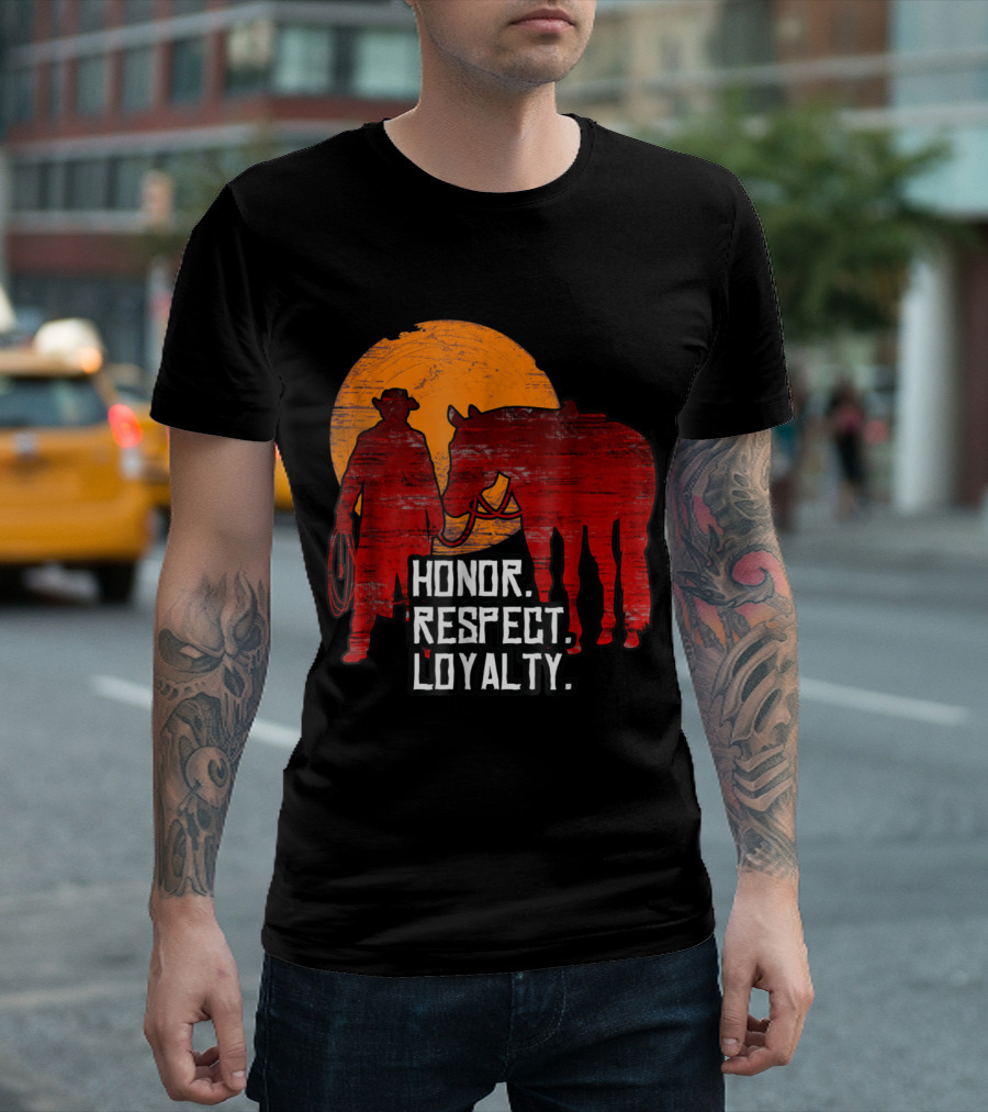 Honor Respect Loyalty Cowboy Red Horse Sunset T-Shirt