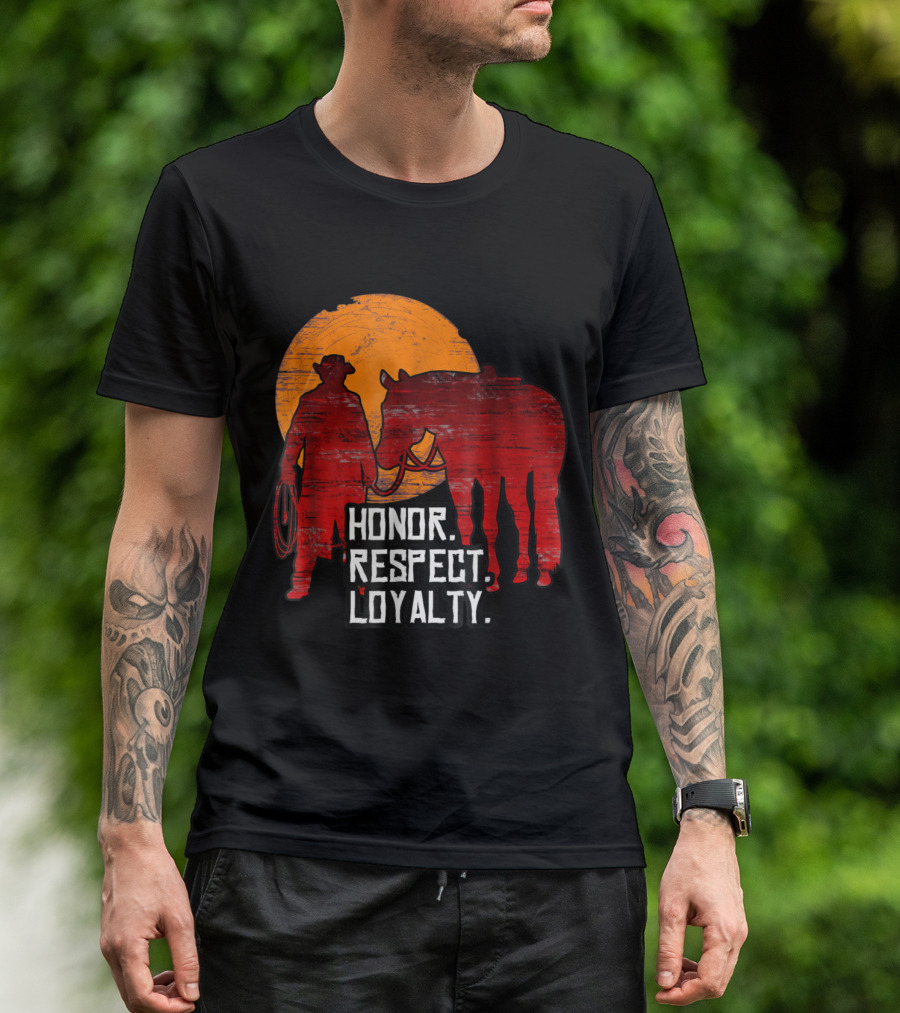 Honor Respect Loyalty Cowboy Red Horse Sunset T-Shirt