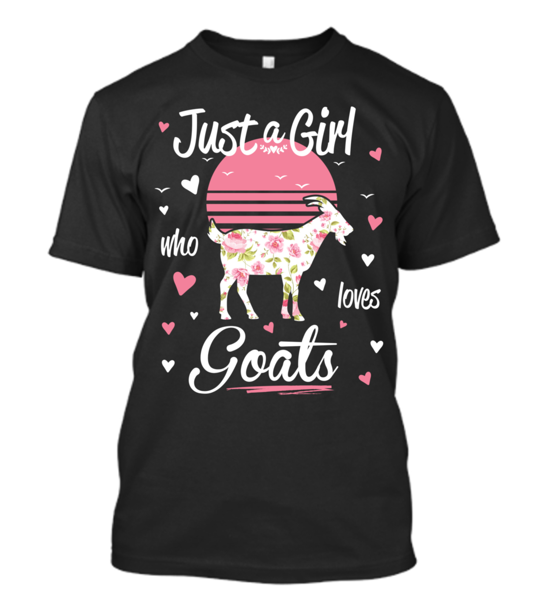 Just A Girl Who Loves Goats Floral Heart Motif T-Shirt