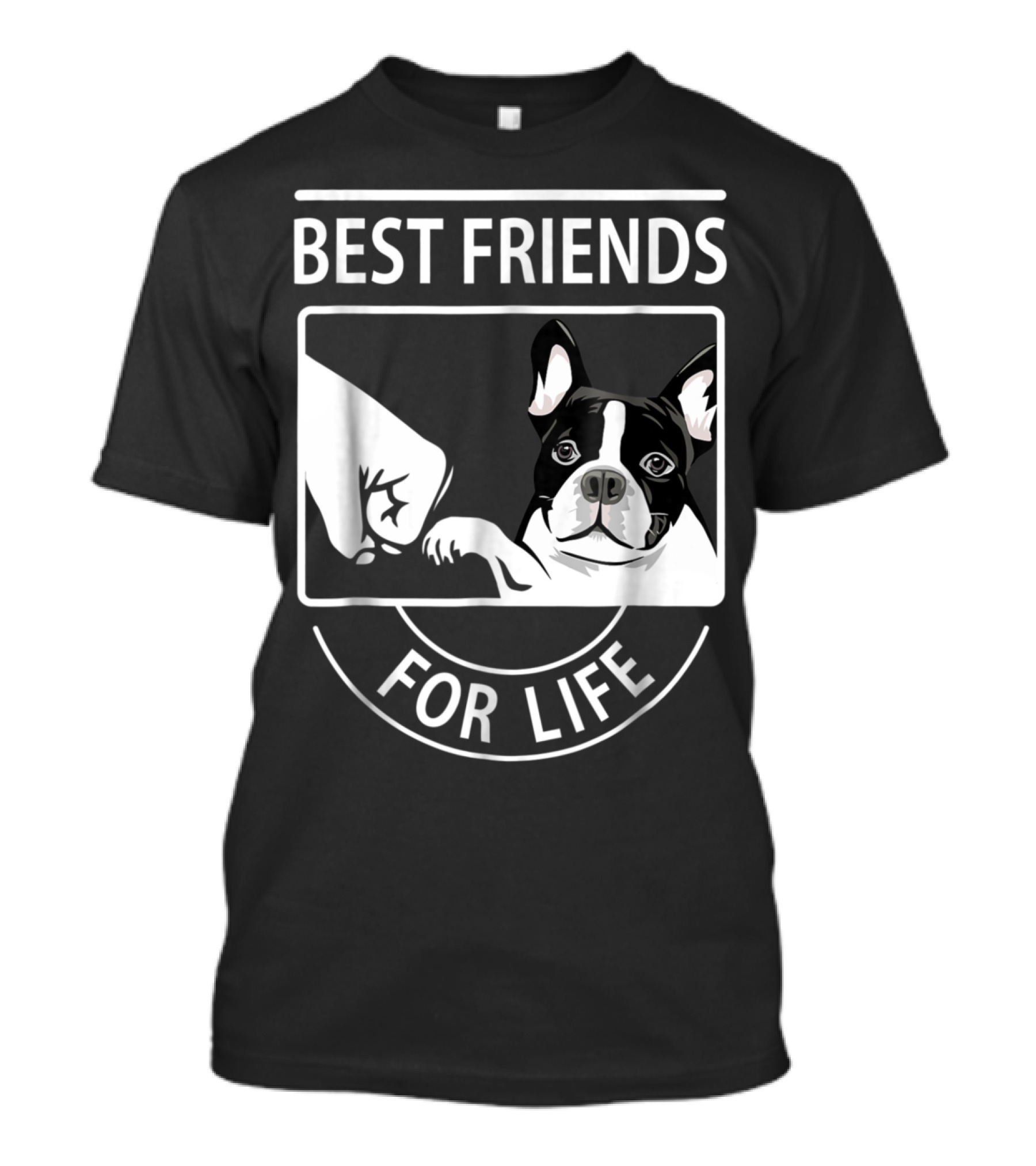 Best Friends For Life Boston Terrier Paw Bump T-Shirt