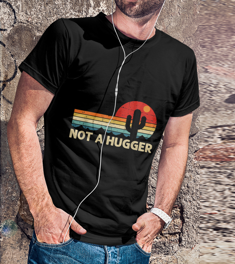 Not A Hugger Sarcastic Cactus Retro Sunset T-Shirt