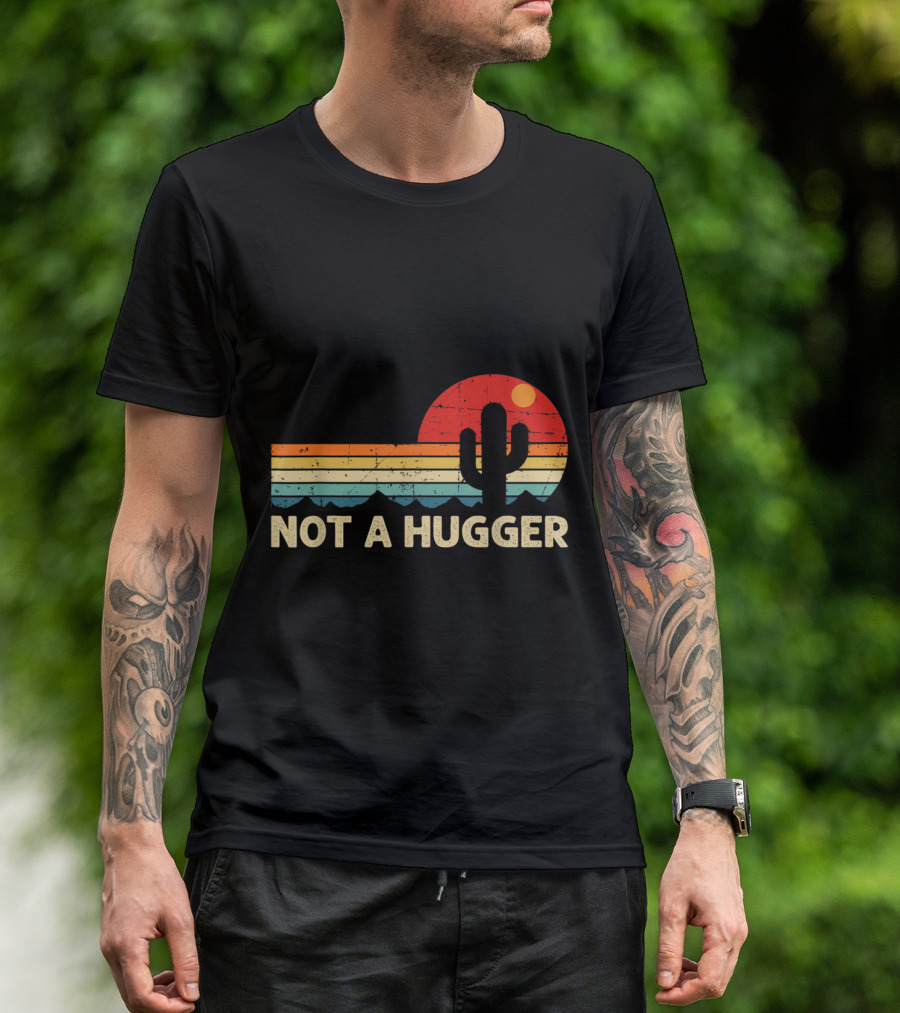 Not A Hugger Sarcastic Cactus Retro Sunset T-Shirt