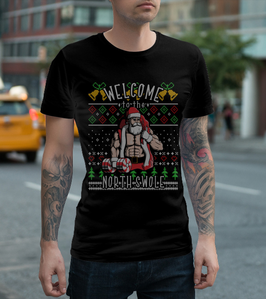 Welcome To The North Swole Christmas Gym Santa Claus T-Shirt