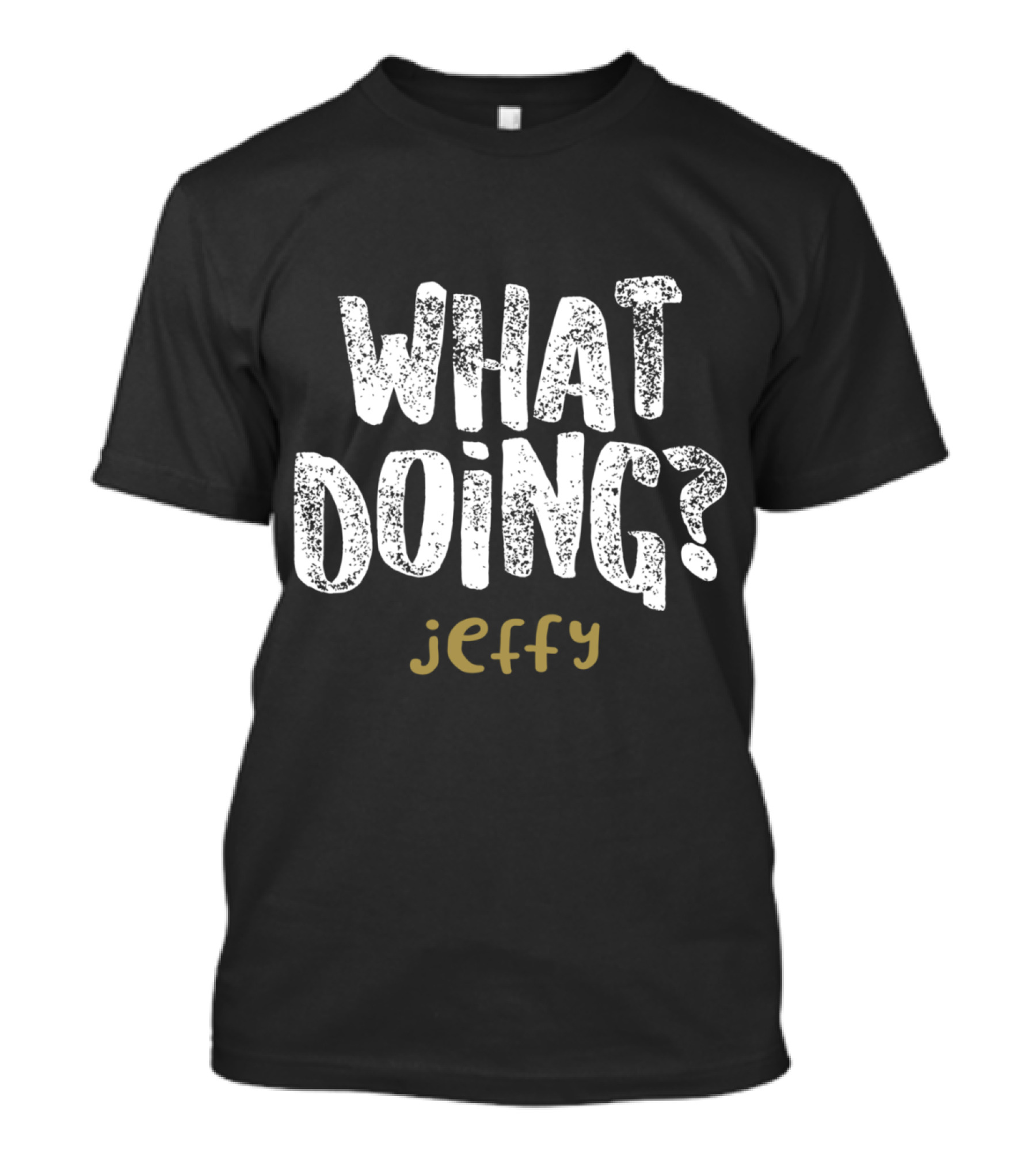 What Doing Jeffy T-Shirt