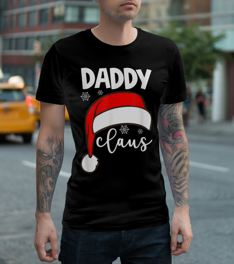 Daddy Claus Christmas Santa Hat Family Snowflake T-Shirt