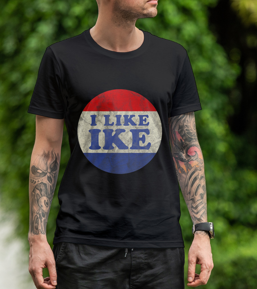 I Like Ike Vintage Political Button Red White Blue T-Shirt