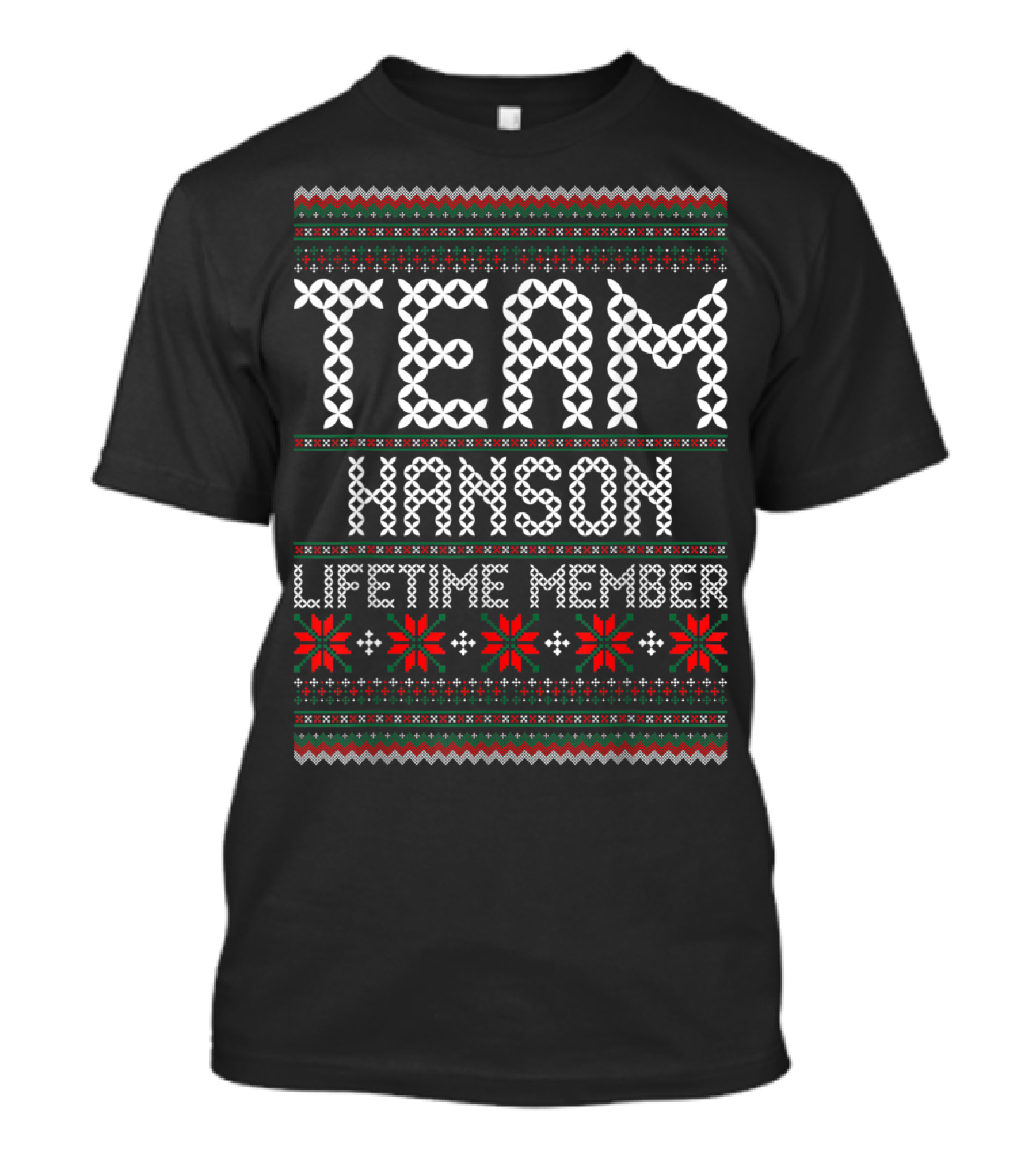 TEAM HANSON LIFETIME MEMBER Christmas T-Shirt