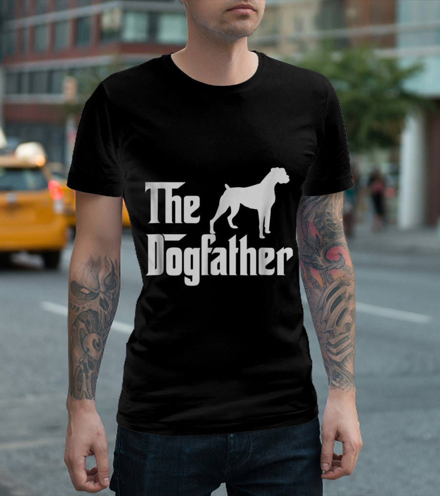 The Dogfather Boxer Dog Lover Boxer T-Shirt