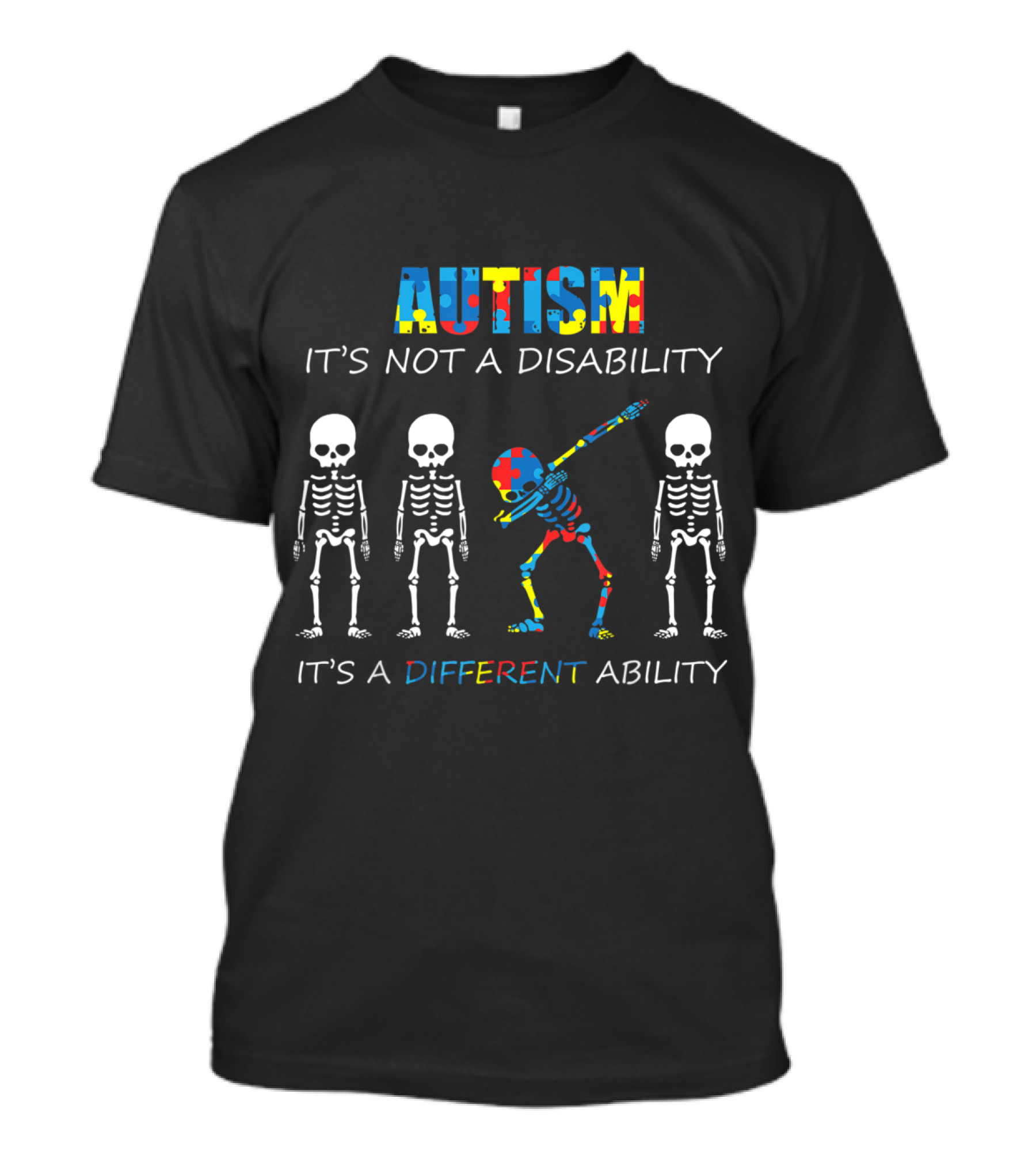 AUTISM It's Not A Disability It's A Different Ability Puzzle Piece Skeleton Dabbing T-Shirt