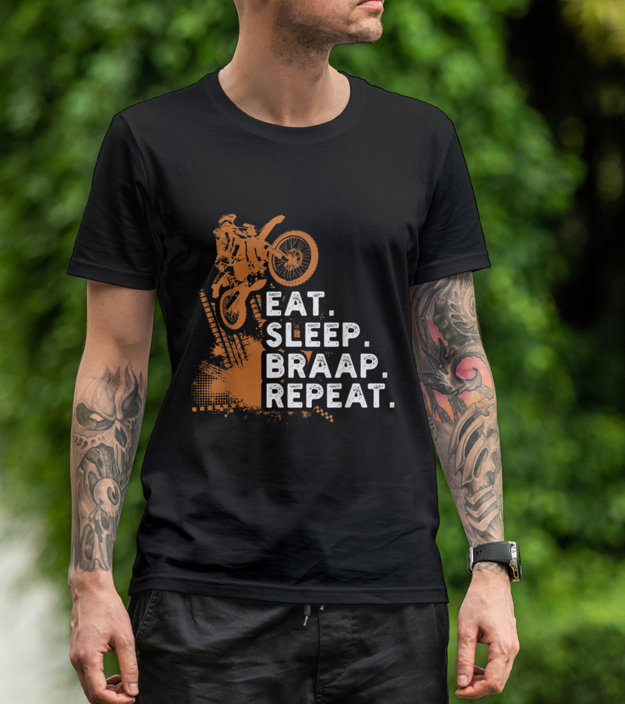 Eat Sleep Braap Repeat Funny Dirt Bike Jump Stunt Motocross T-Shirt
