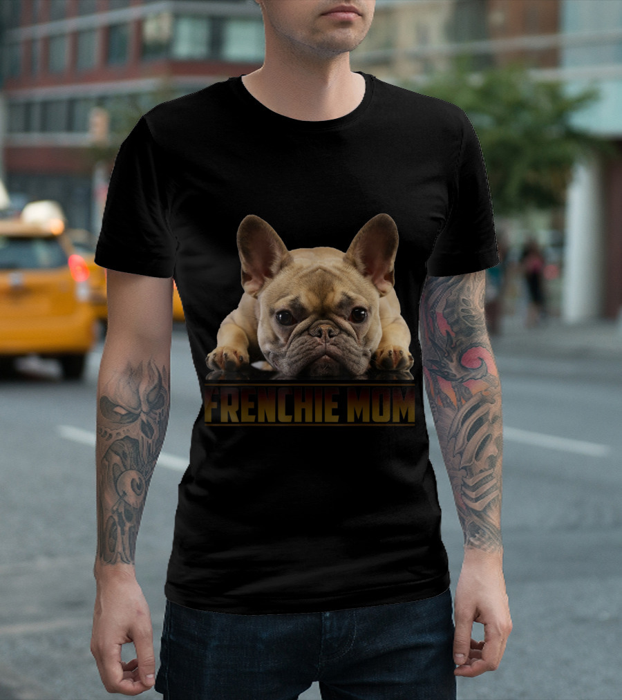 Frenchie Mom Bulldog Mother's Day T-Shirt