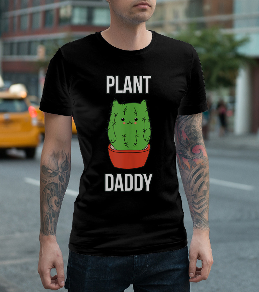 Plant Daddy Cute Cactus in Pot T-Shirt