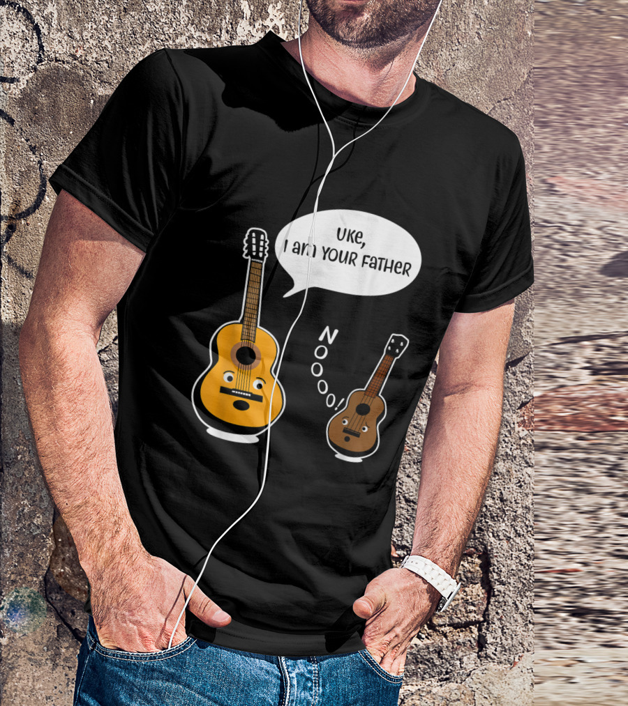 Uke I Am Your Father Funny Guitar Ukulele Noooo T-Shirt