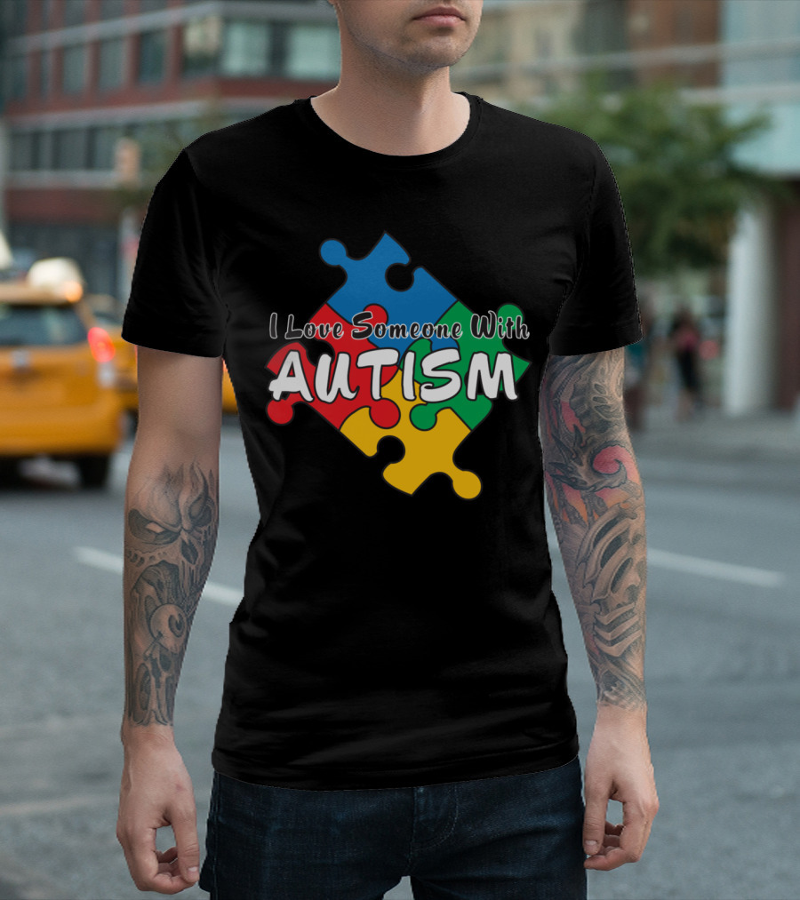 I Love Someone With Autism Puzzle Piece T-Shirt