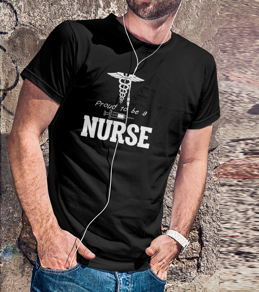 Proud To Be A Nurse Caduceus Syringe T-Shirt
