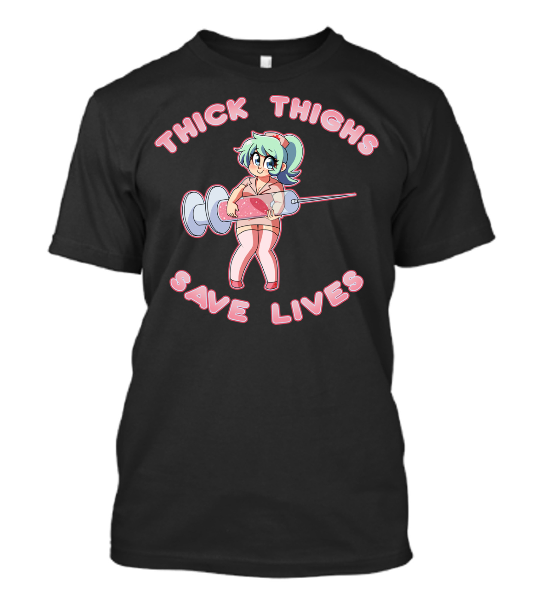 Thick Thighs Save Lives Nurse Anime Syringe Injector Cute Pastel T-Shirt