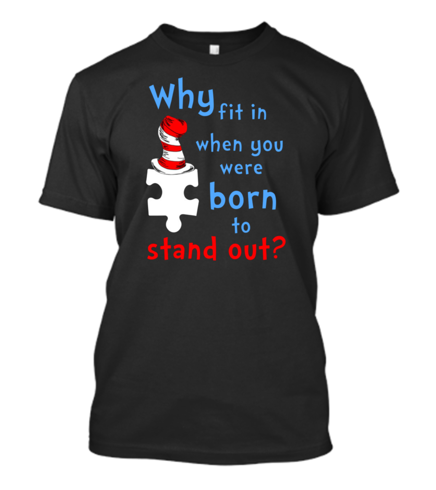 Why Fit In When You Were Born To Stand Out Autism Awareness Kids T-Shirt