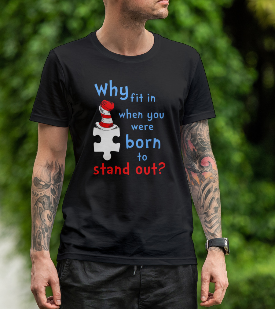 Why Fit In When You Were Born To Stand Out Autism Awareness Kids T-Shirt