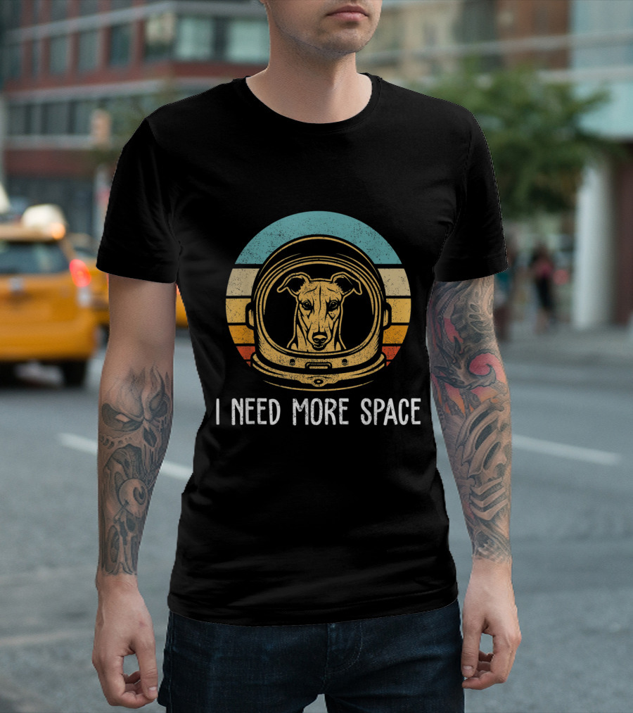 I Need More Space Funny Greyhound in an Astronaut Helmet T-Shirt
