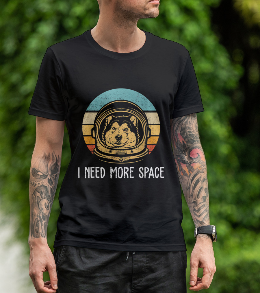 I Need More Space Funny Malamute In An Astronaut's Helmet T-Shirt