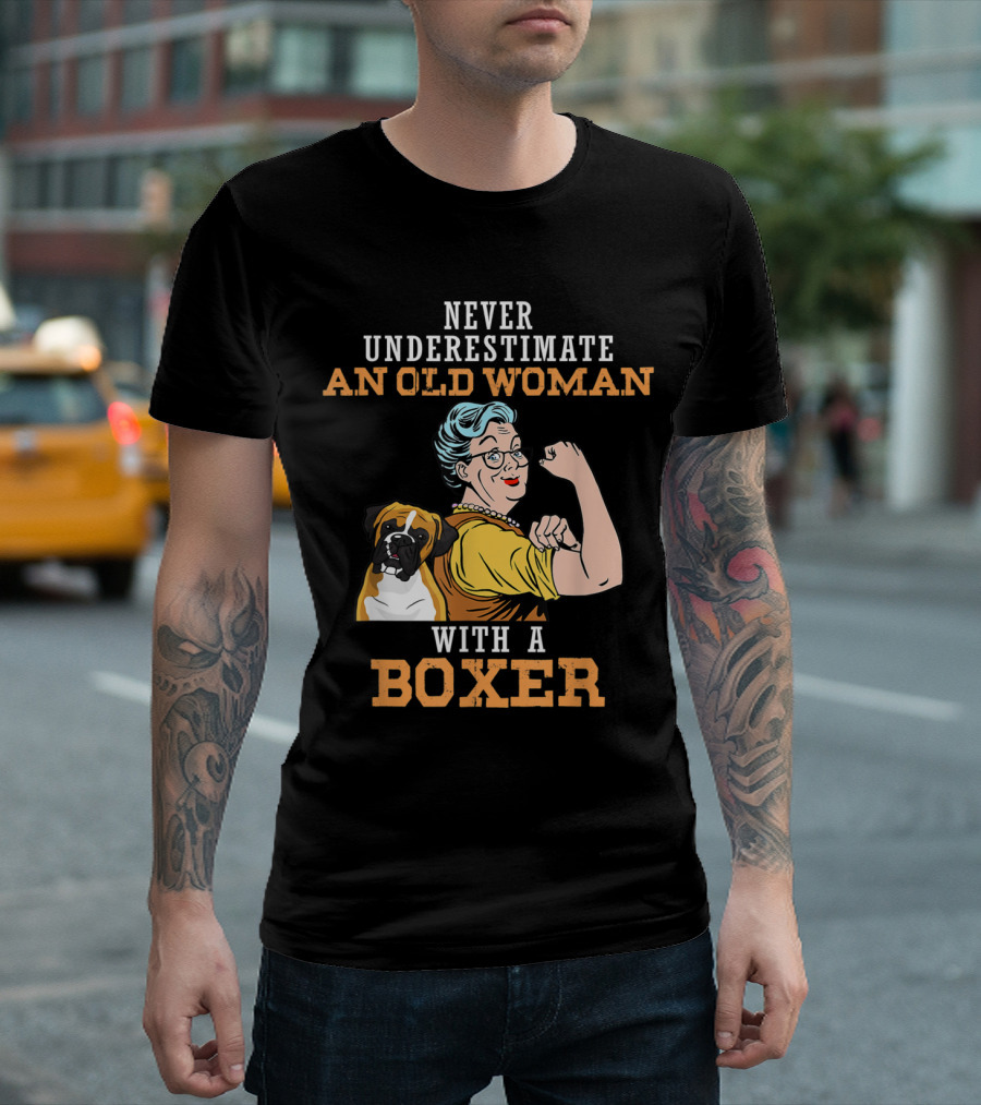 Never Underestimate An Old Woman With A Boxer Dog T-Shirt