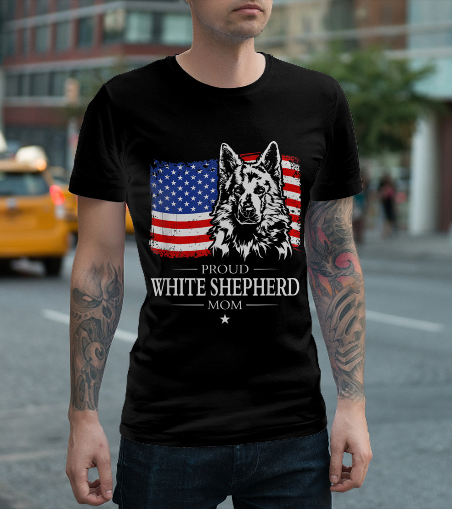 Proud White Shepherd Mom American Flag Dog Lover Patriotic T-Shirt