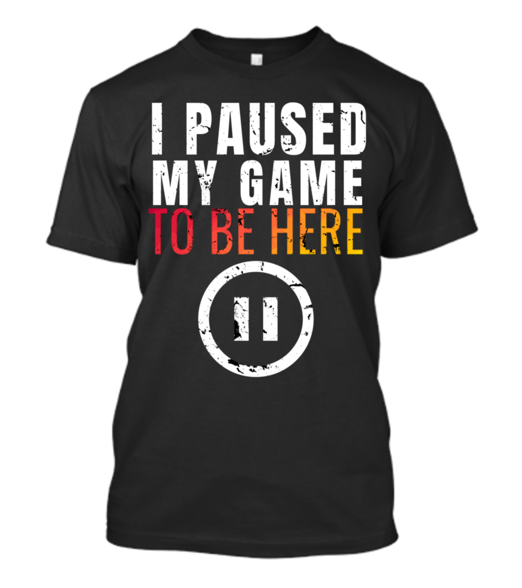 Christmas I Paused My Game To Be Here Funny Sarcastic Pause T-Shirt