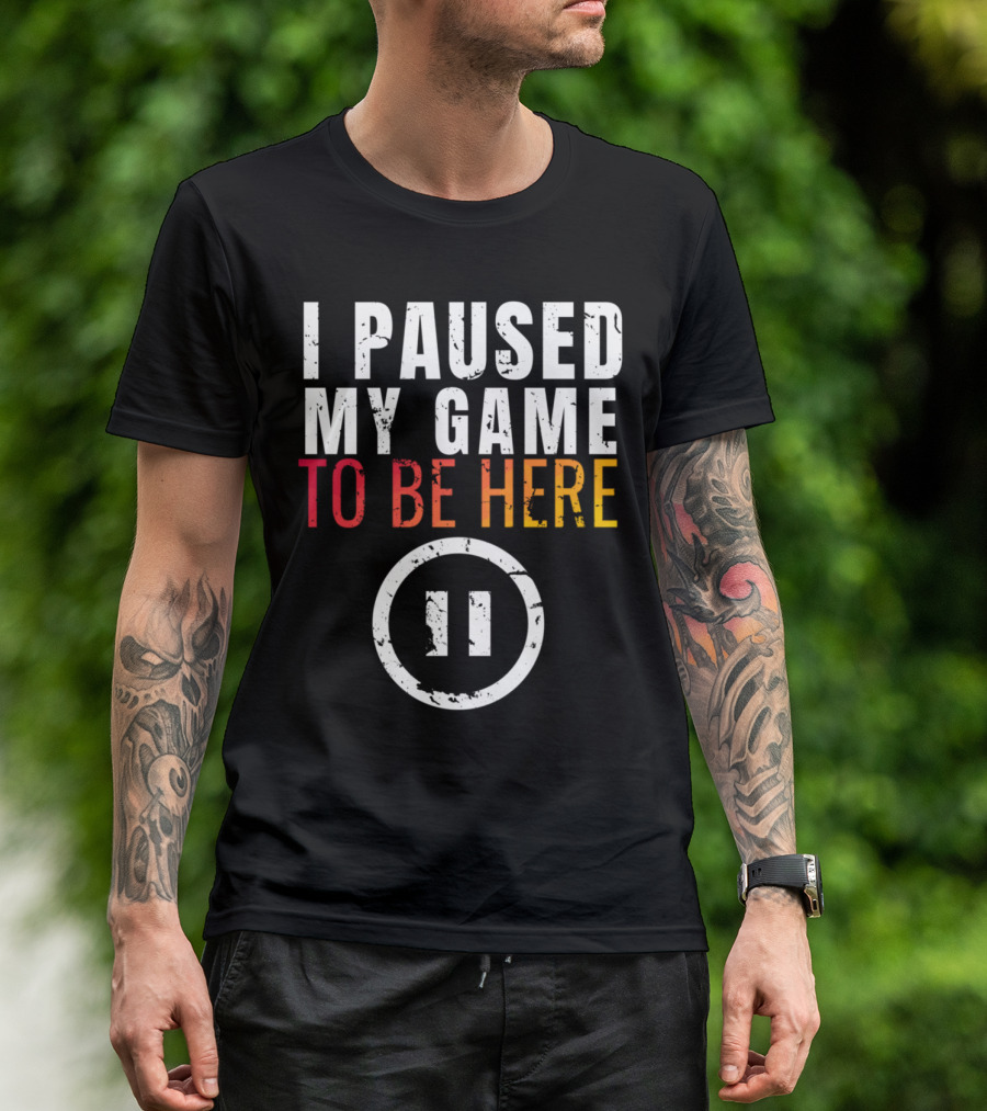 Christmas I Paused My Game To Be Here Funny Sarcastic Pause T-Shirt