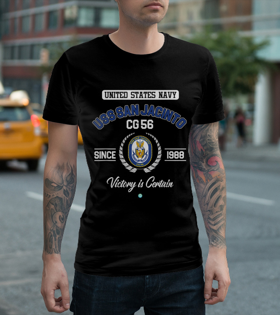 United States Navy USS San Jacinto CG 56 Since 1988 Victory is Certain T-Shirt