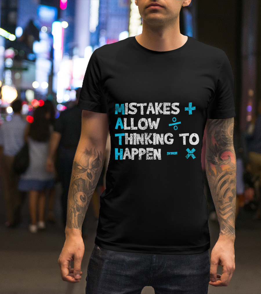 Math Mistakes Allow Thinking To Happen Vintage Teacher T-Shirt