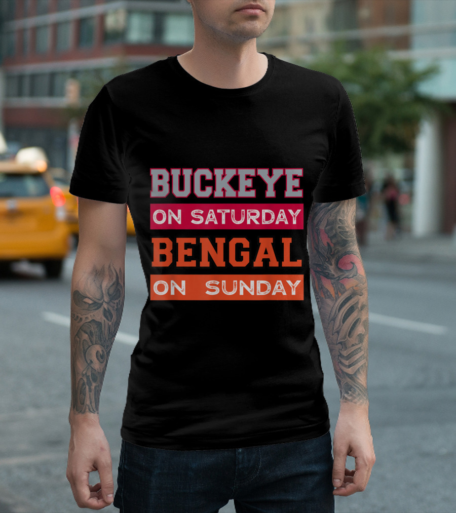 Buckeye On Saturday Bengal On Sunday Cincinnati Football Spirit T-Shirt