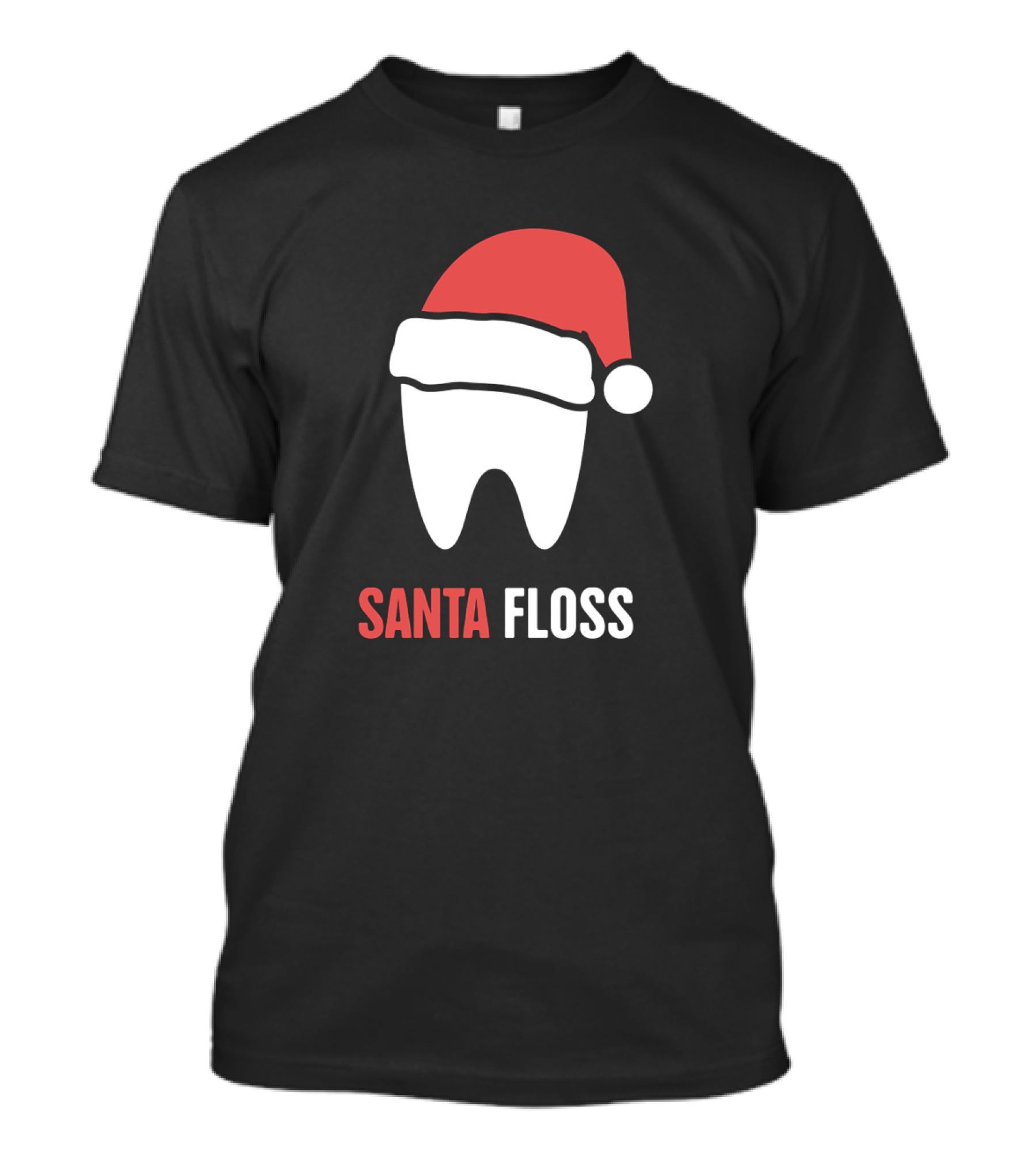 Santa Floss Tooth With Christmas Hat Dentist T-Shirt