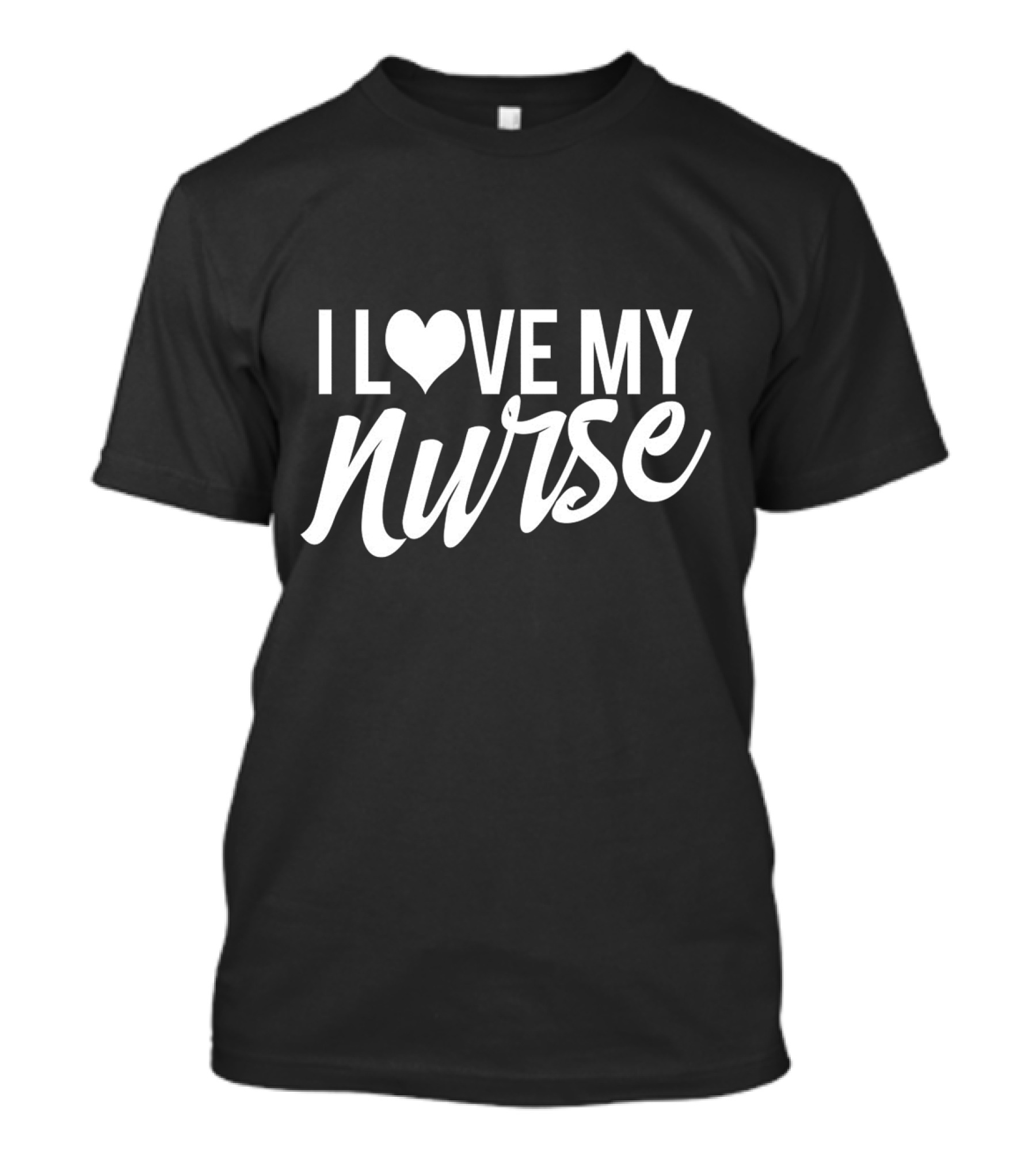 I Love My Nurse Heart Symbol Affection T-Shirt