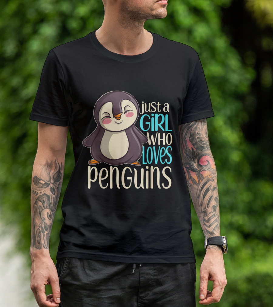 Just A Girl Who Loves Penguins Cute Penguin T-Shirt