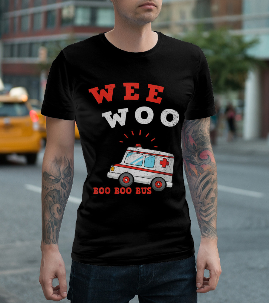 Wee Woo Boo Boo Bus Ambulance Funny EMS EMT Paramedic T-Shirt