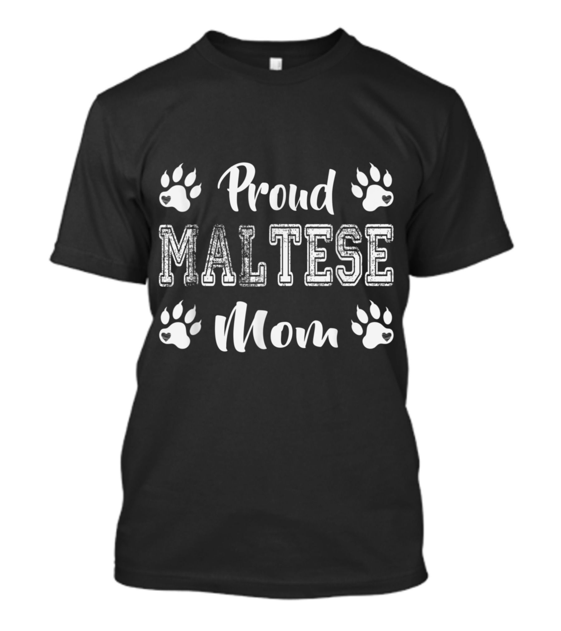 Proud Maltese Mom Paw Lovers T-Shirt